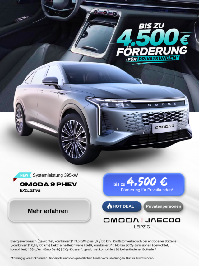 OMODA 9 SHS – bis zu 4.500 € Förderung für Privatkunden*